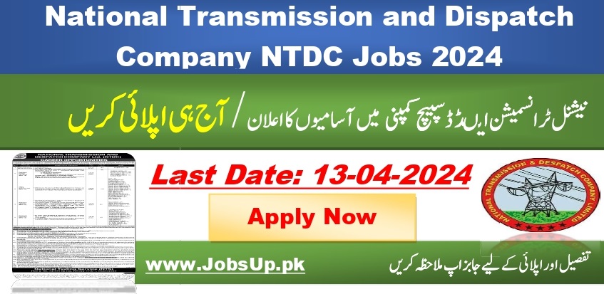 National Transmission and Dispatch Company NTDC Jobs 2024